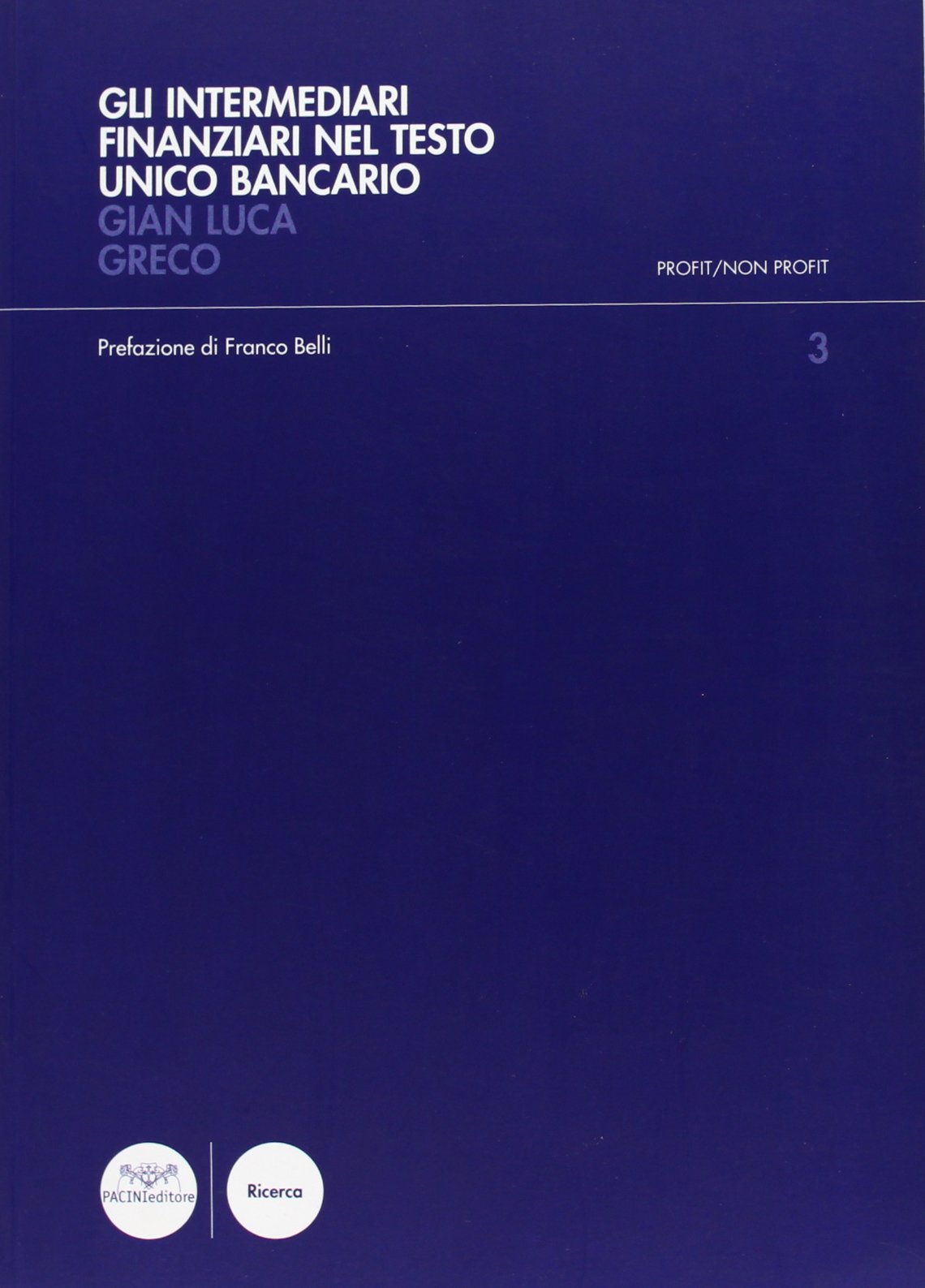 Gli intermediari finanziari nel testo unico bancario