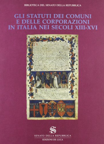 Gli Statuti dei comuni e delle corporazioni in Italia nei …