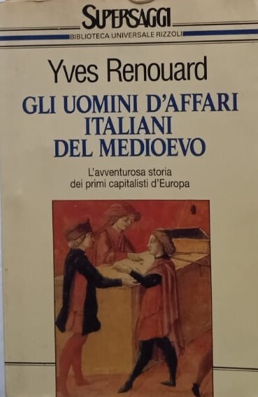 Gli uomini d'affari italiani del Medioevo