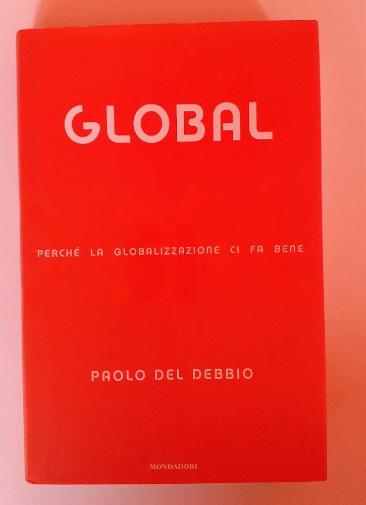 Global. Perché la globalizzazione ci fa bene