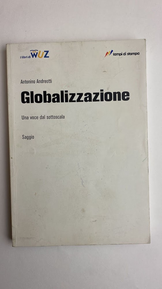 Globalizzazione. Una voce dal sottoscala