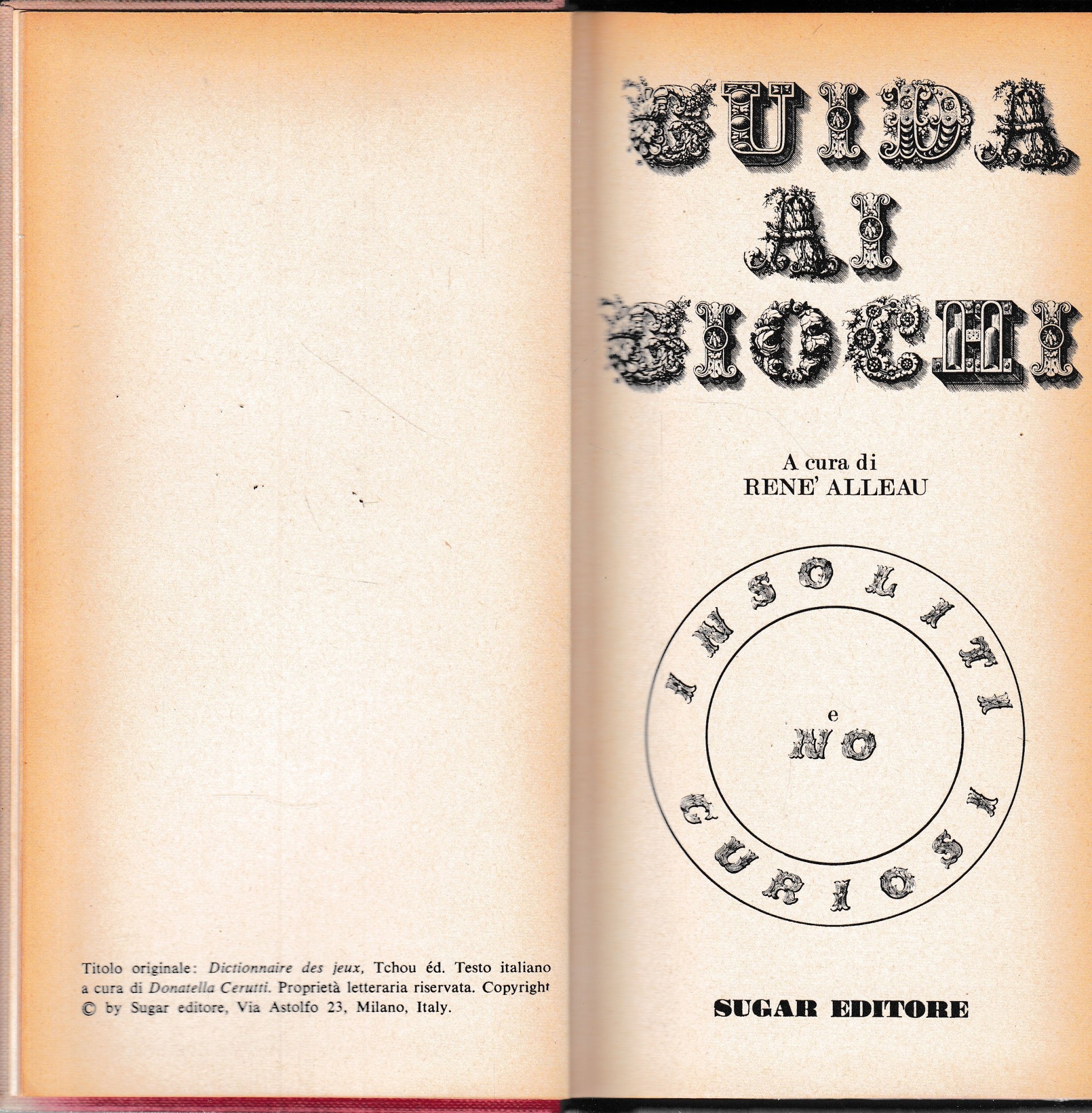 Guida ai giochi insoliti curiosi e no