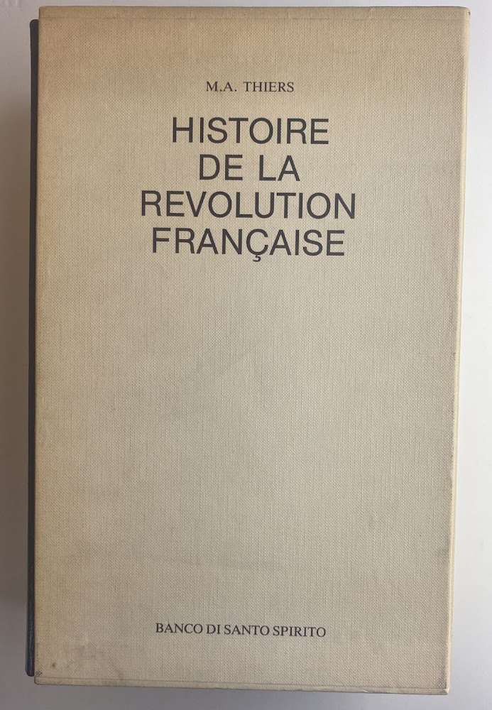Histoire de la Revolution Francaise. Vol. 1-2