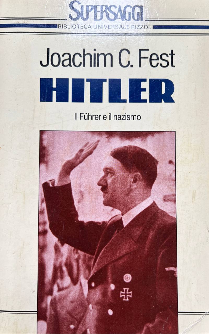 Hitler. Il Führer e il nazismo