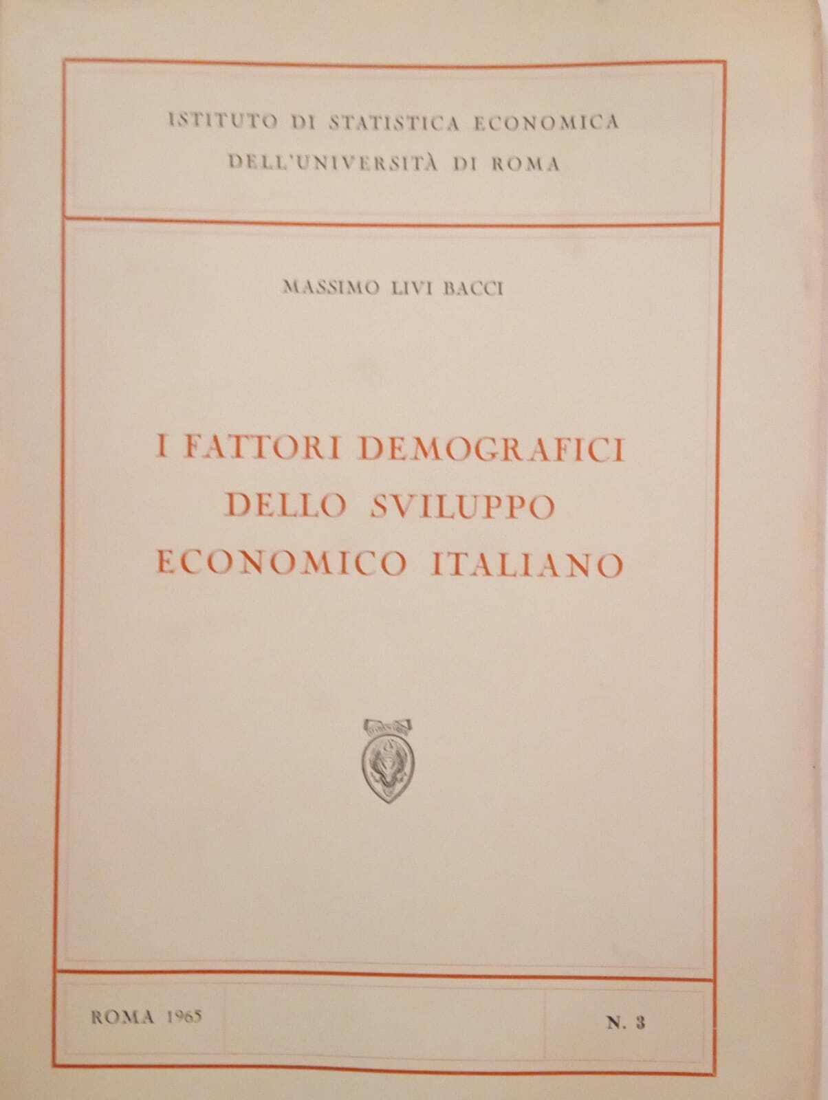 I fattori demografici dello sviluppo economico italiano