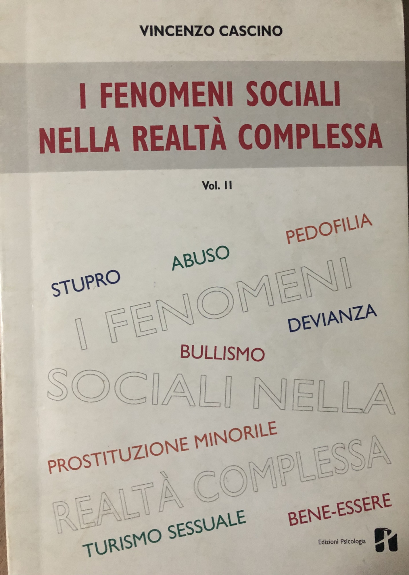 I fenomeni social nella realtà complessa. Volume II
