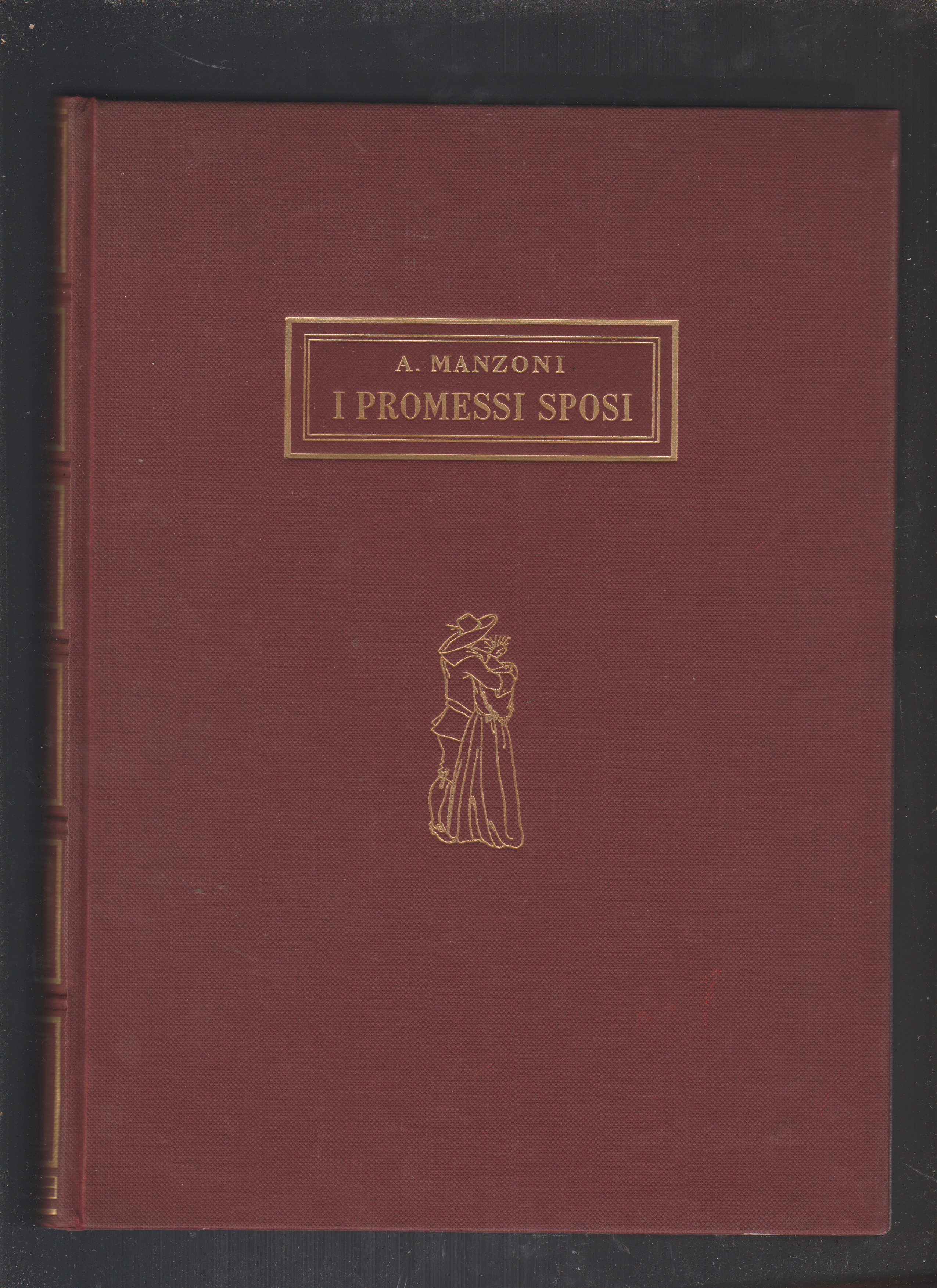 I PROMESSI SPOSI storia milanese del secolo XVII