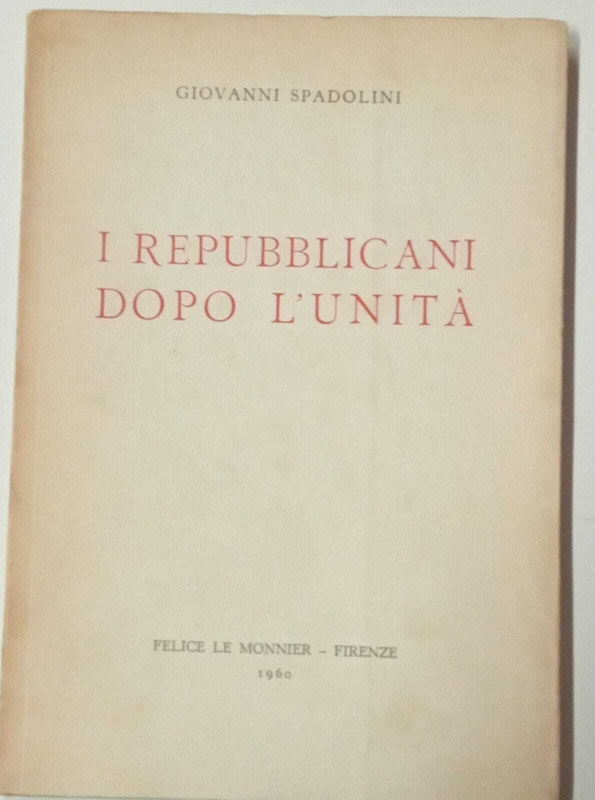 I repubblicani dopo l'unità