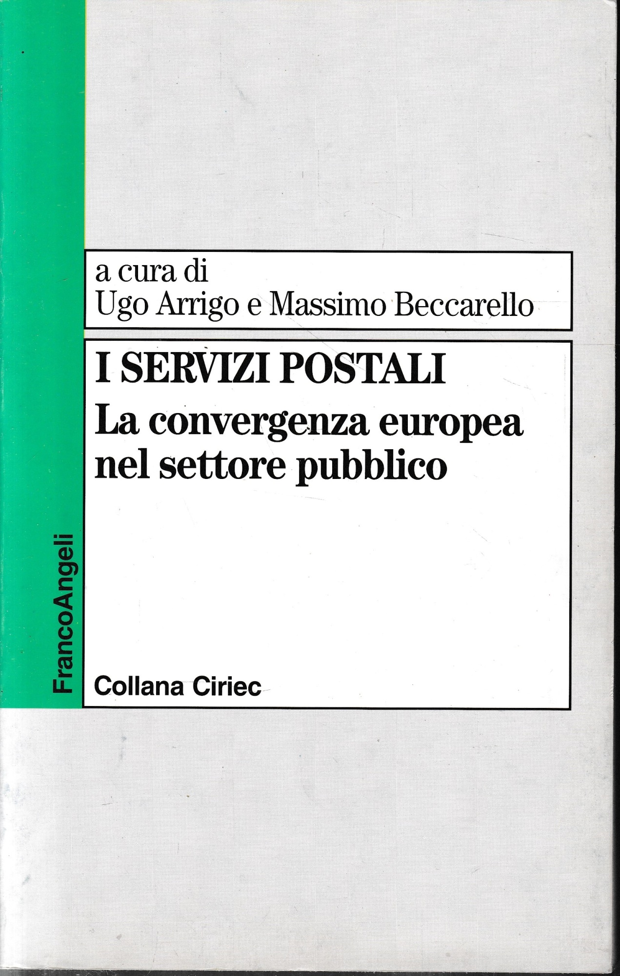 I servizi postali. La convergenza europea nel settore pubblico