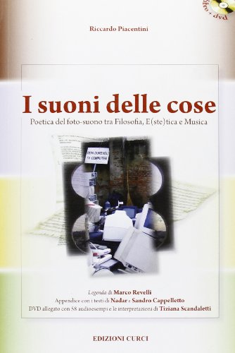 I suoni delle cose. Poetica del foto-suono tra filosofia, e(ste)tica …