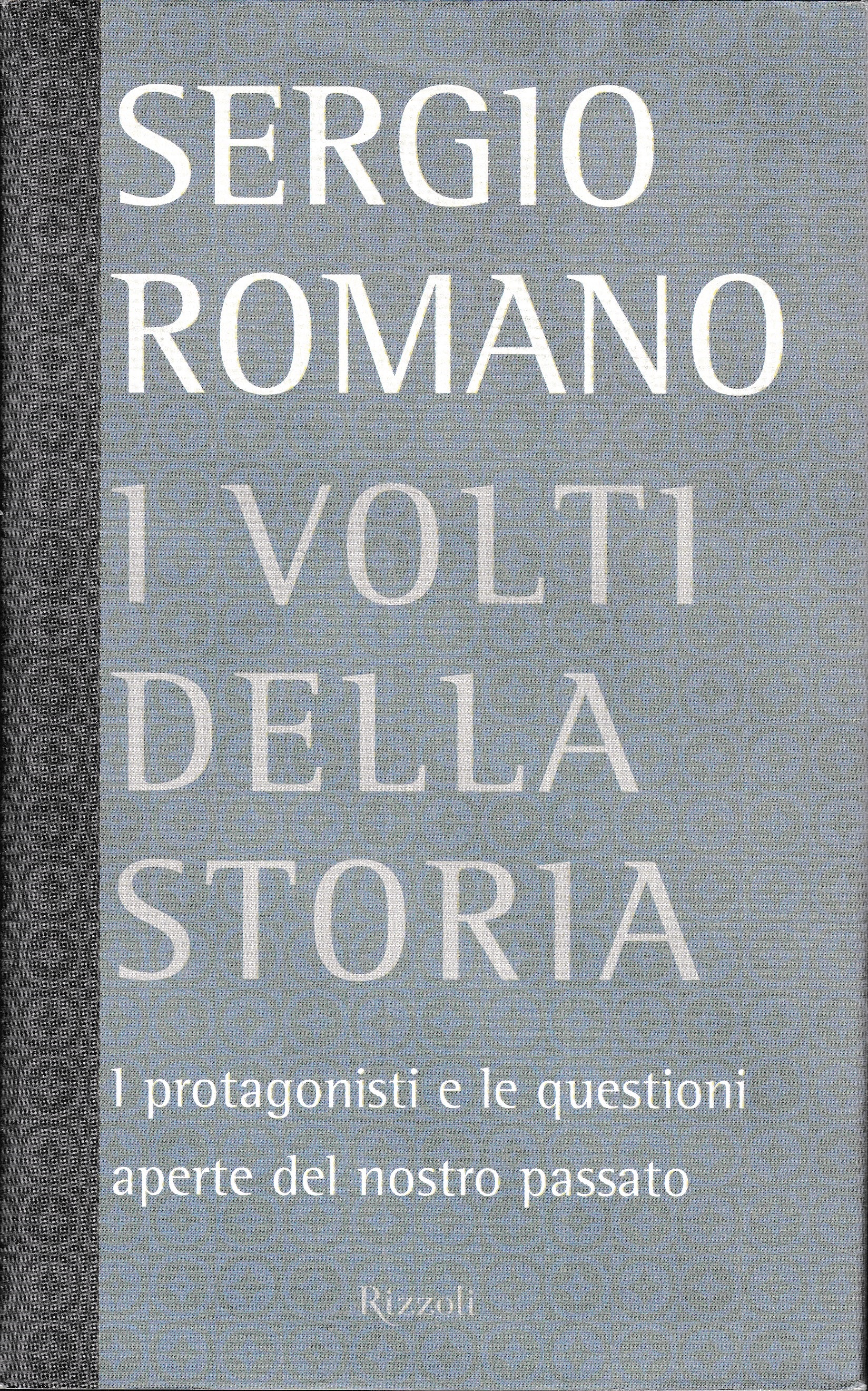 I volti della storia. I protagonisti e le questioni aperte …