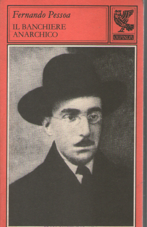 Il banchiere anarchico e altri racconti.