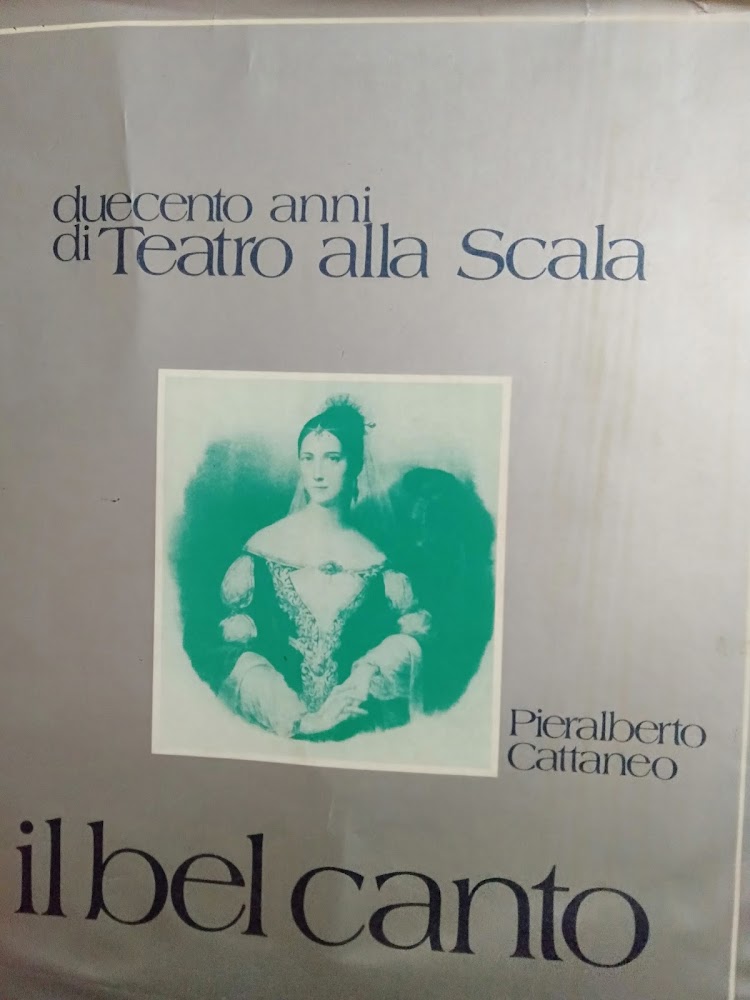 Il bel canto duecento anni di teatro alla scala
