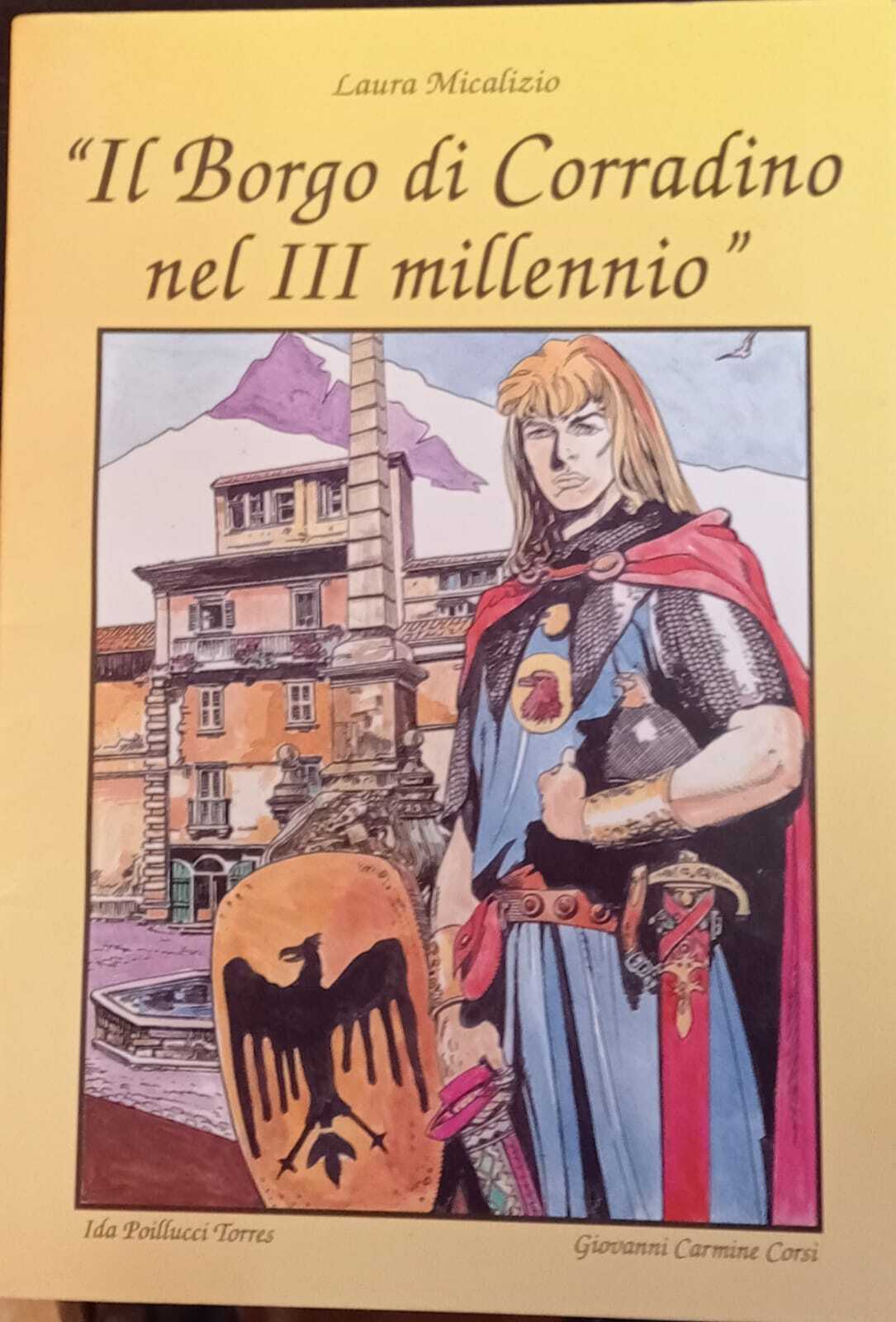 Il "Borgo di Corradino nel III millennio".