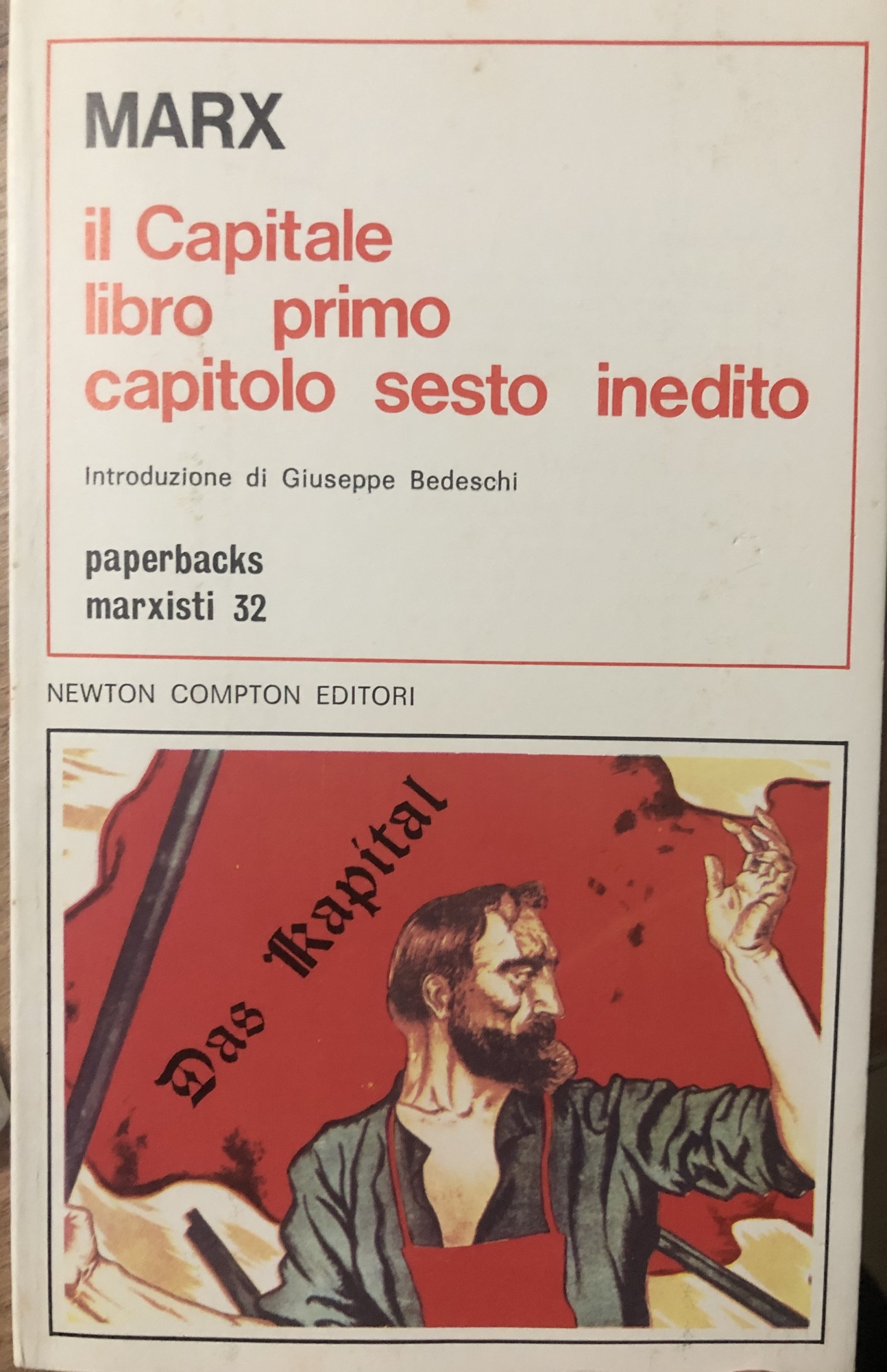 Il capitale. Libro primo, capitolo sesto inedito.