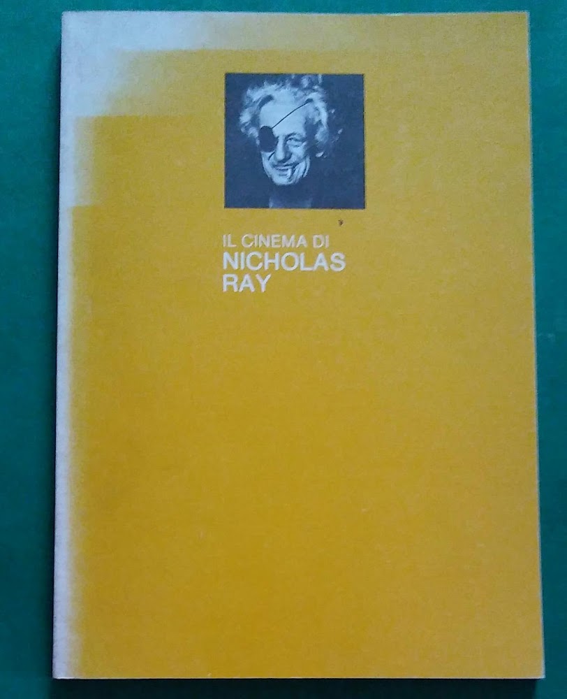 IL CINEMA DI NICHOLAS RAY