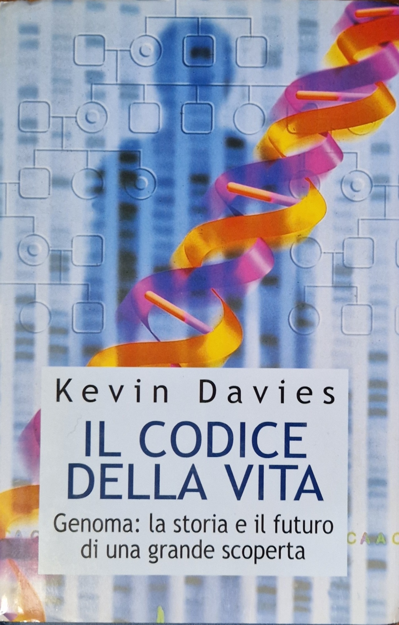 Il codice della vita - Genoma: la storia e il …