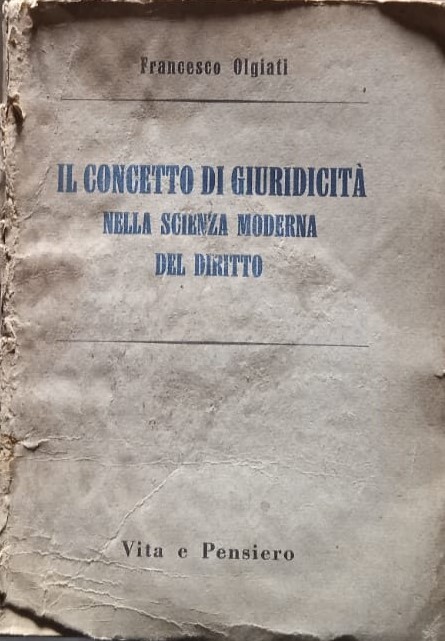 Il concetto di giuridicità nella scienza moderna del diritto
