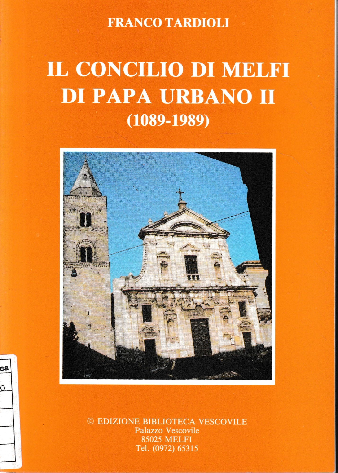 Il Concilio di Melfi di Papa Urbano II (1089 - …