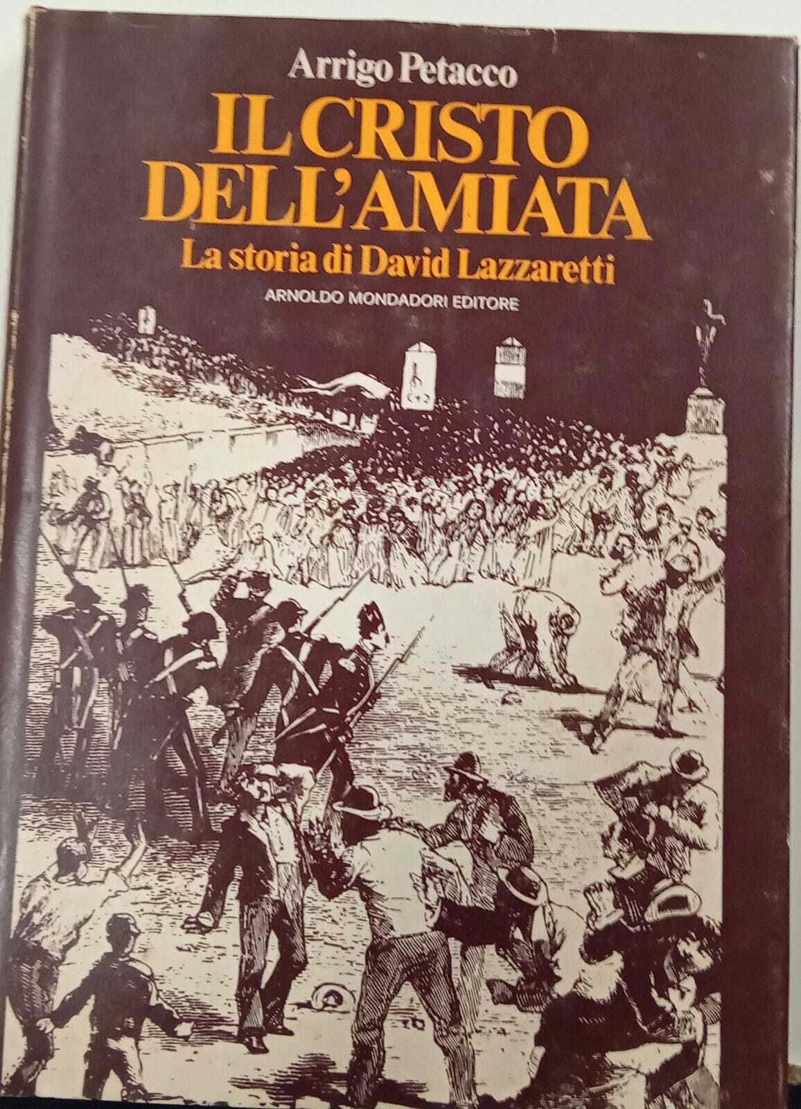 Il Cristo dell'Amiata. La storia di David Lazzaretti