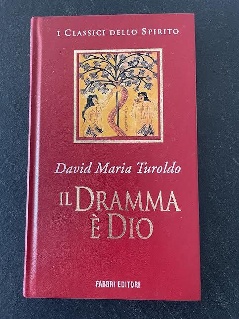 Il dramma è Dio