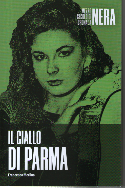 Il giallo di Parma.