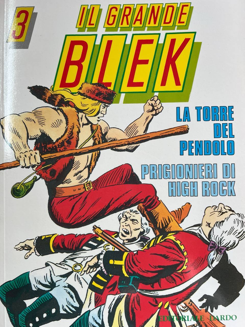 Il grande Blek n^ 3: La torre del pendolo - …
