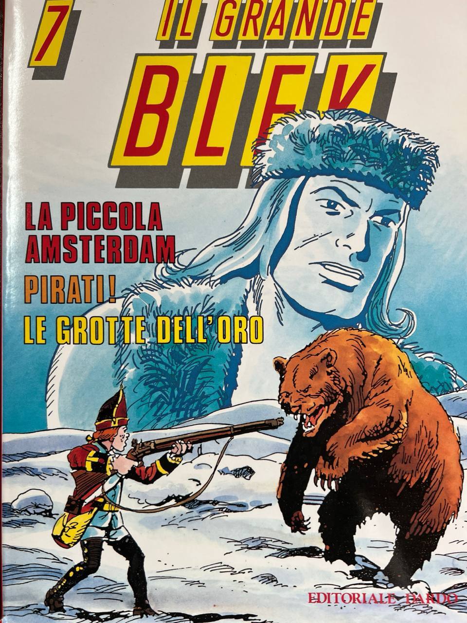 Il grande Blek n^ 7: La piccola Amsterdam - Pirati! …