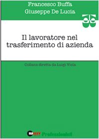 Il lavoratore nel trasferimento di azienda