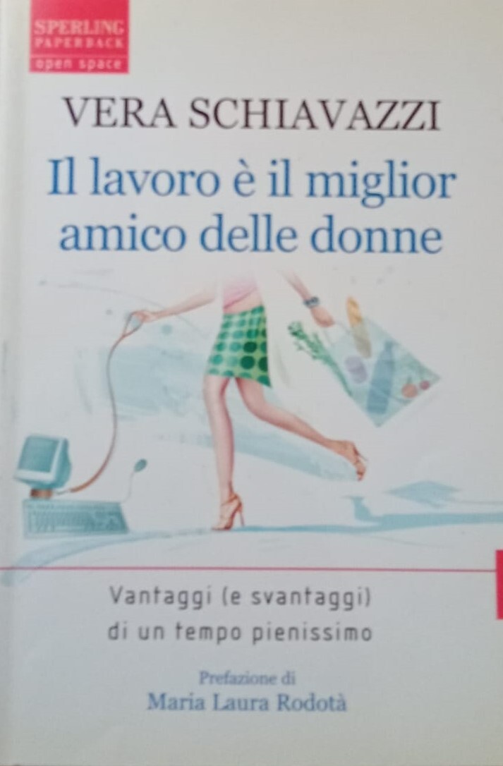 Il lavoro è il miglior amico delle donne