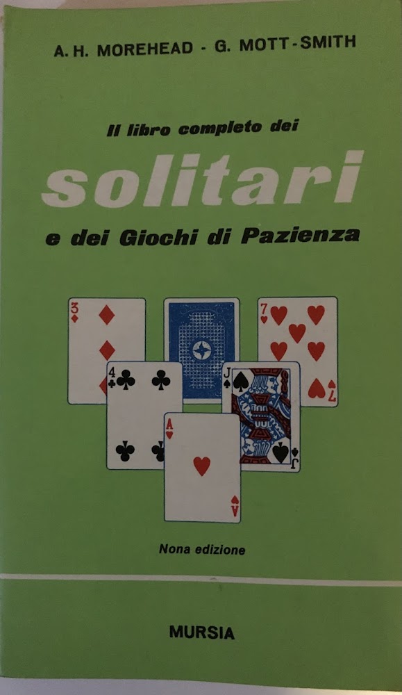 Il libro completo dei solitari e dei giochi di pazienza. …
