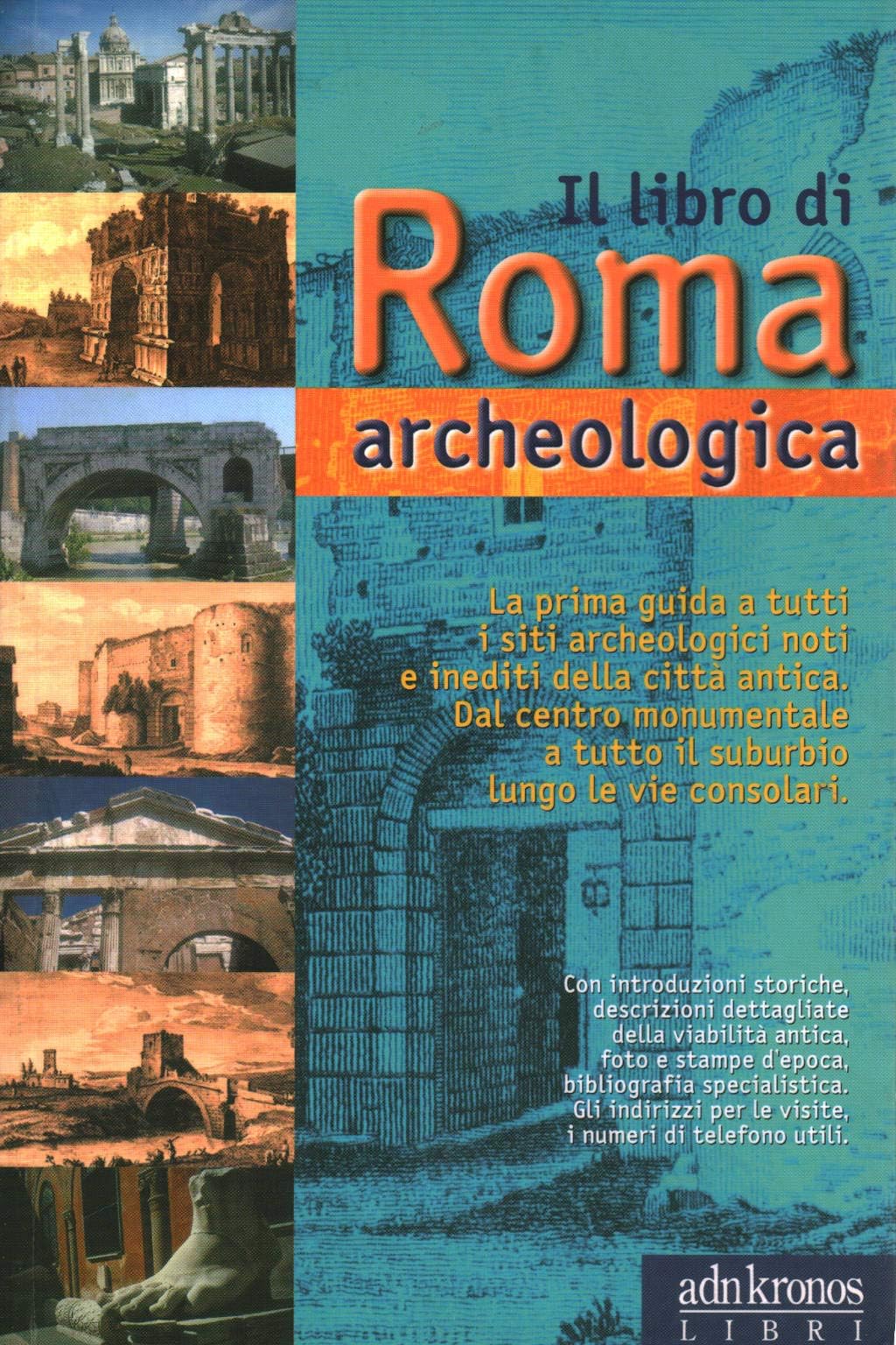 Il libro di Roma archeologica