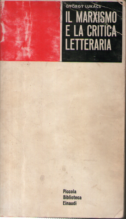 Il marxismo e la critica letteraria.