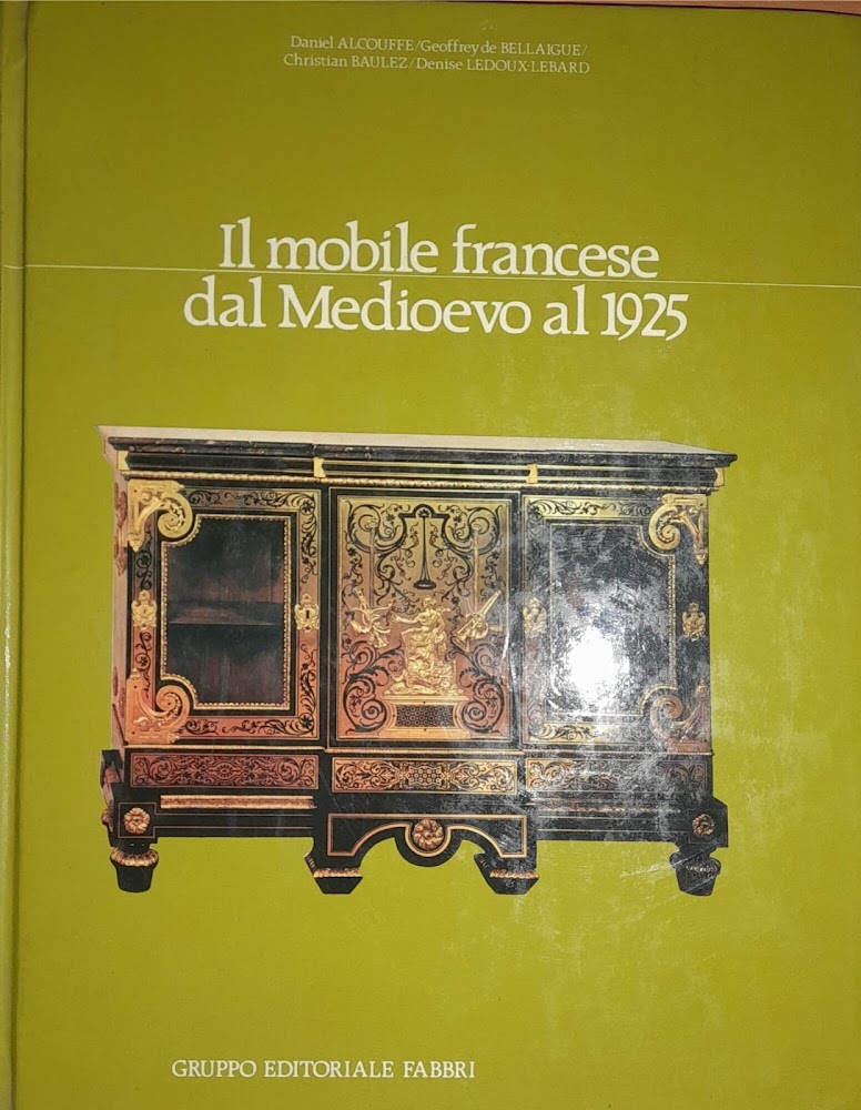 Il mobile francese dal Medioevo al 1925