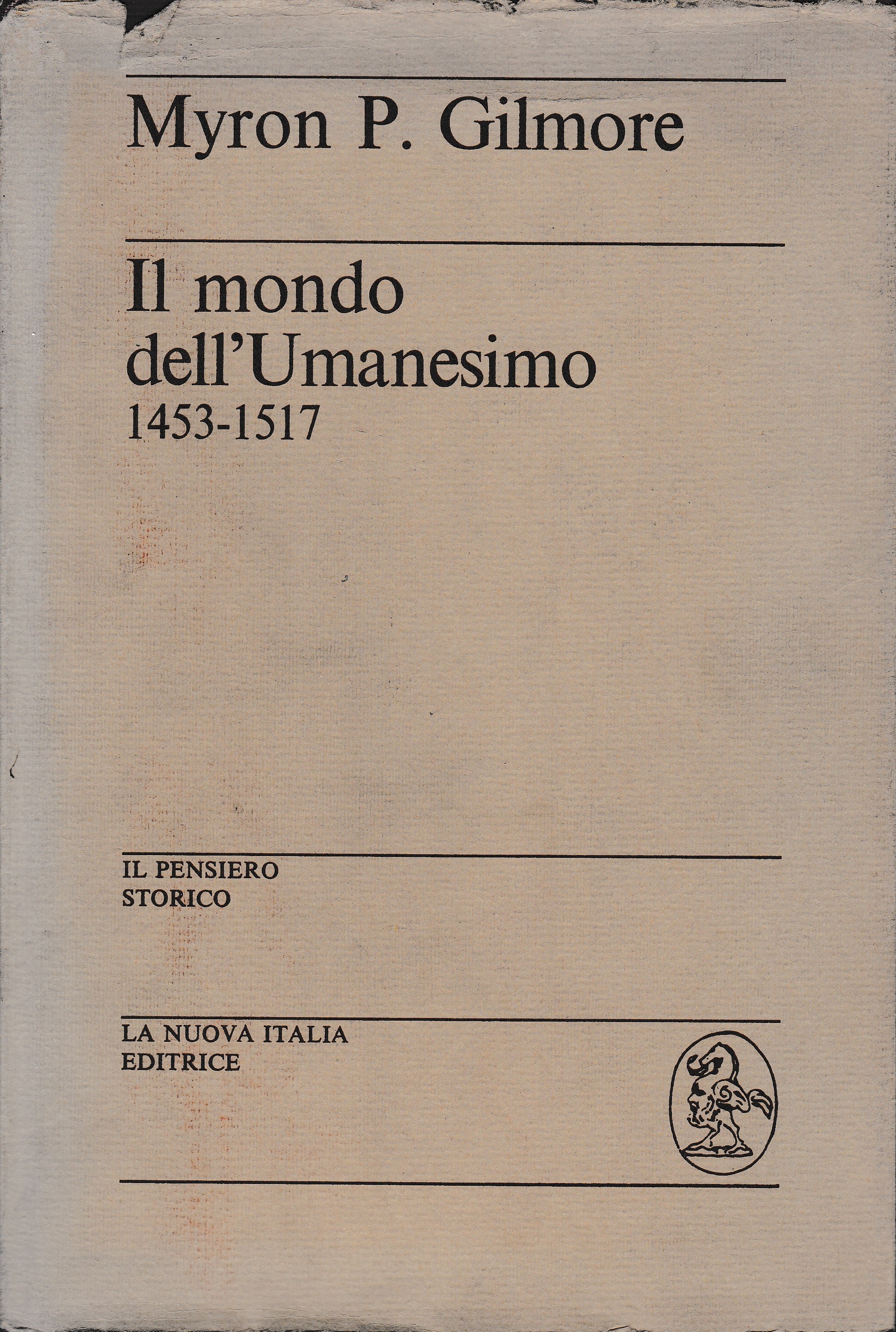 Il mondo dell'Umanesimo 1453-1517