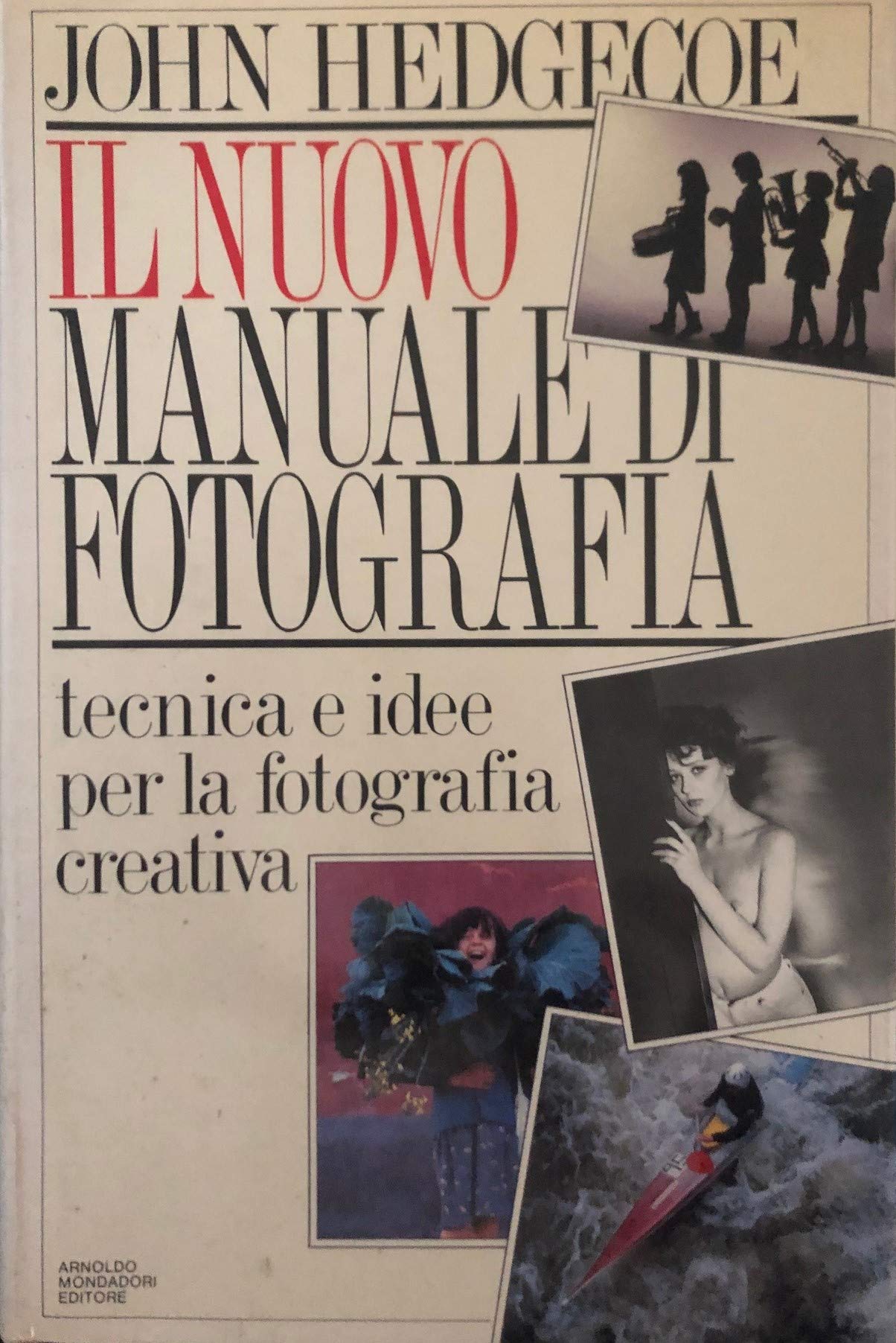 Il nuovo manuale di fotografia.