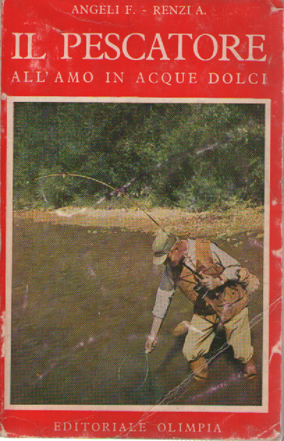 Il pescatore all'amo in acque dolce.