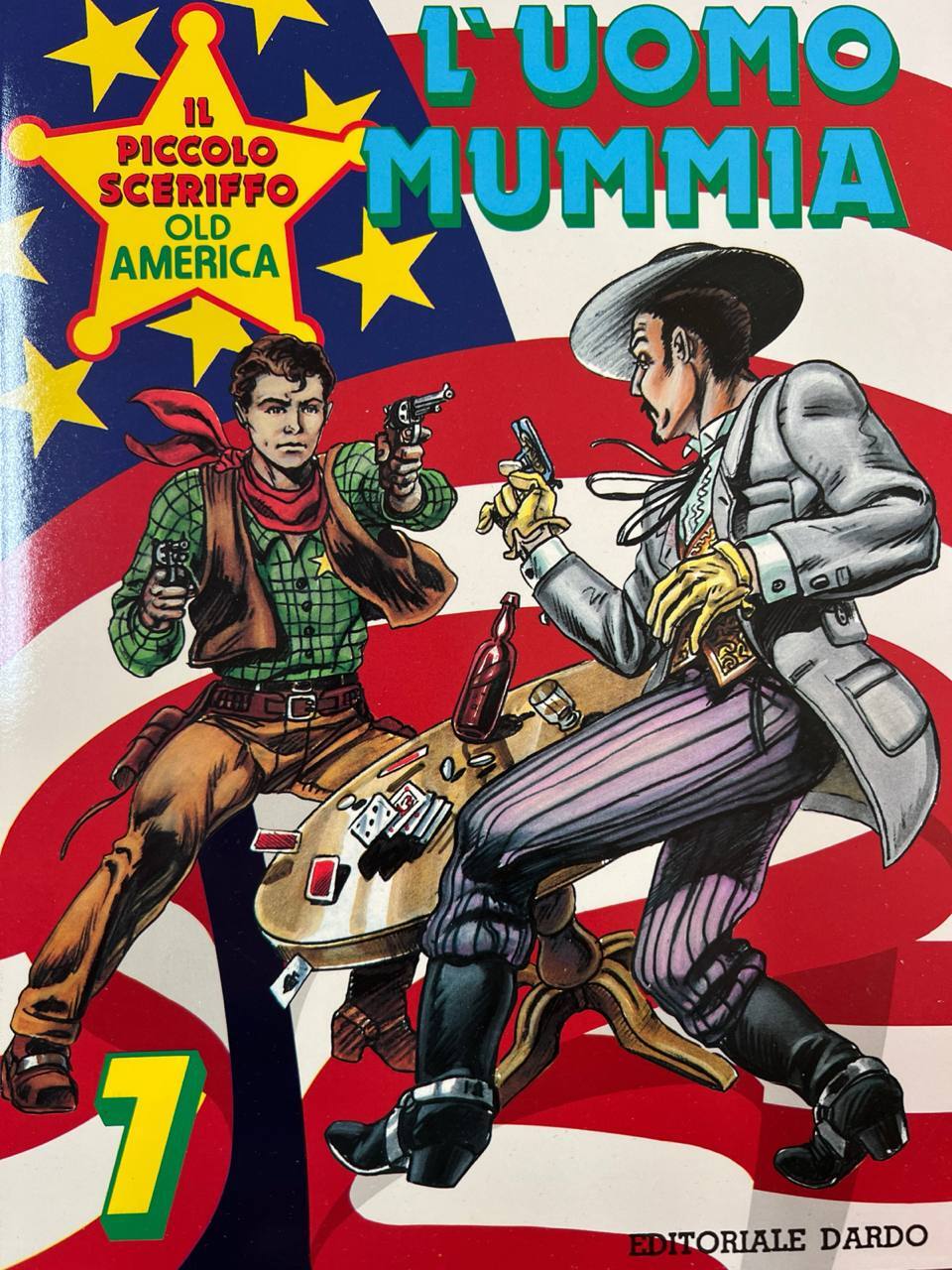 Il piccolo sceriffo Old America n^ 7 - L'uomo mummia.