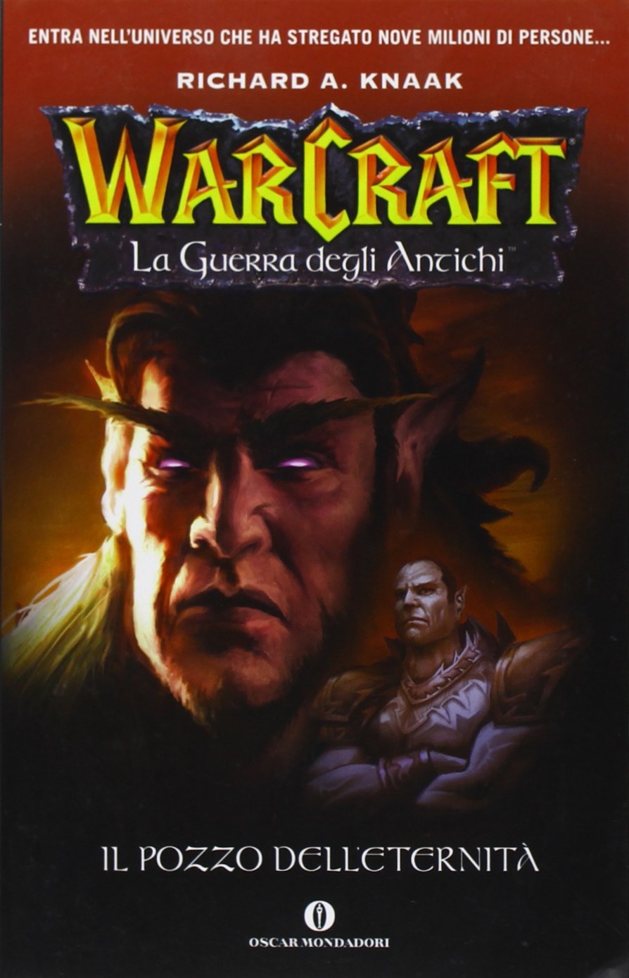 Il pozzo dell'eternità. La guerra degli antichi. Warcraft (Vol. 1)