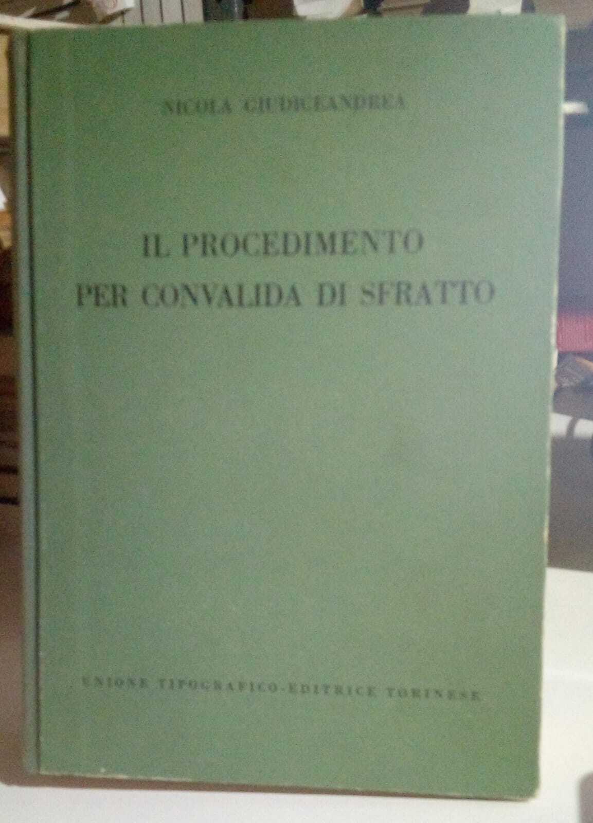 Il procedimento per convalida di sfratto.