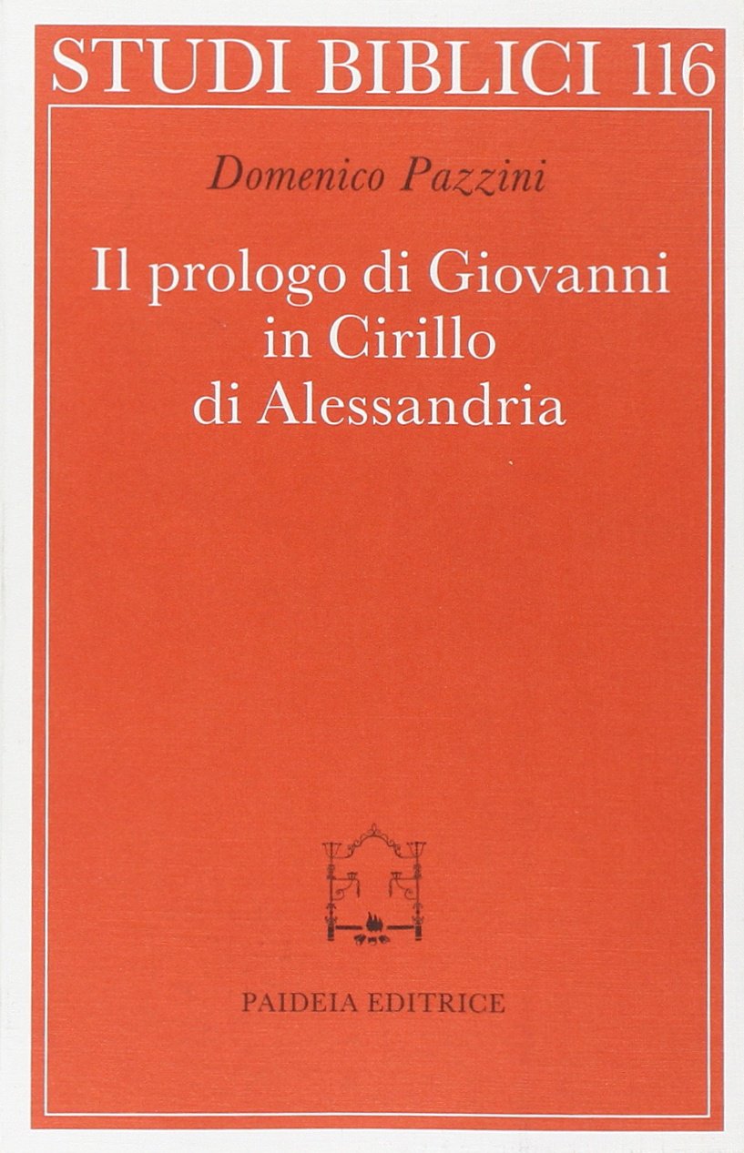 Il prologo di Giovanni in Cirillo di Alessandria
