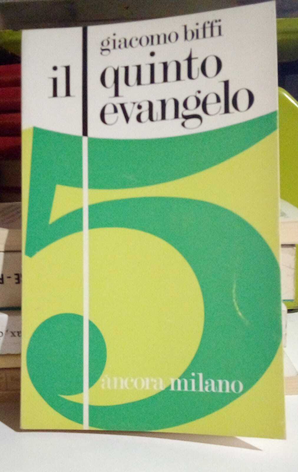 Il quinto evangelo.