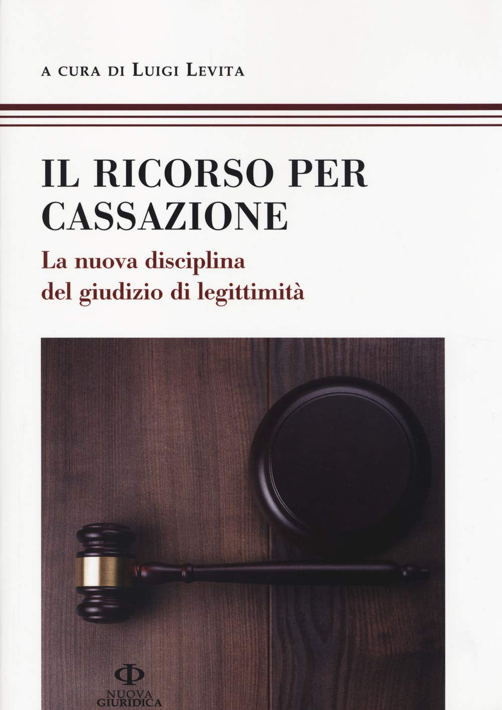 Il ricorso per Cassazione. La nuova disciplina del giudizio di …