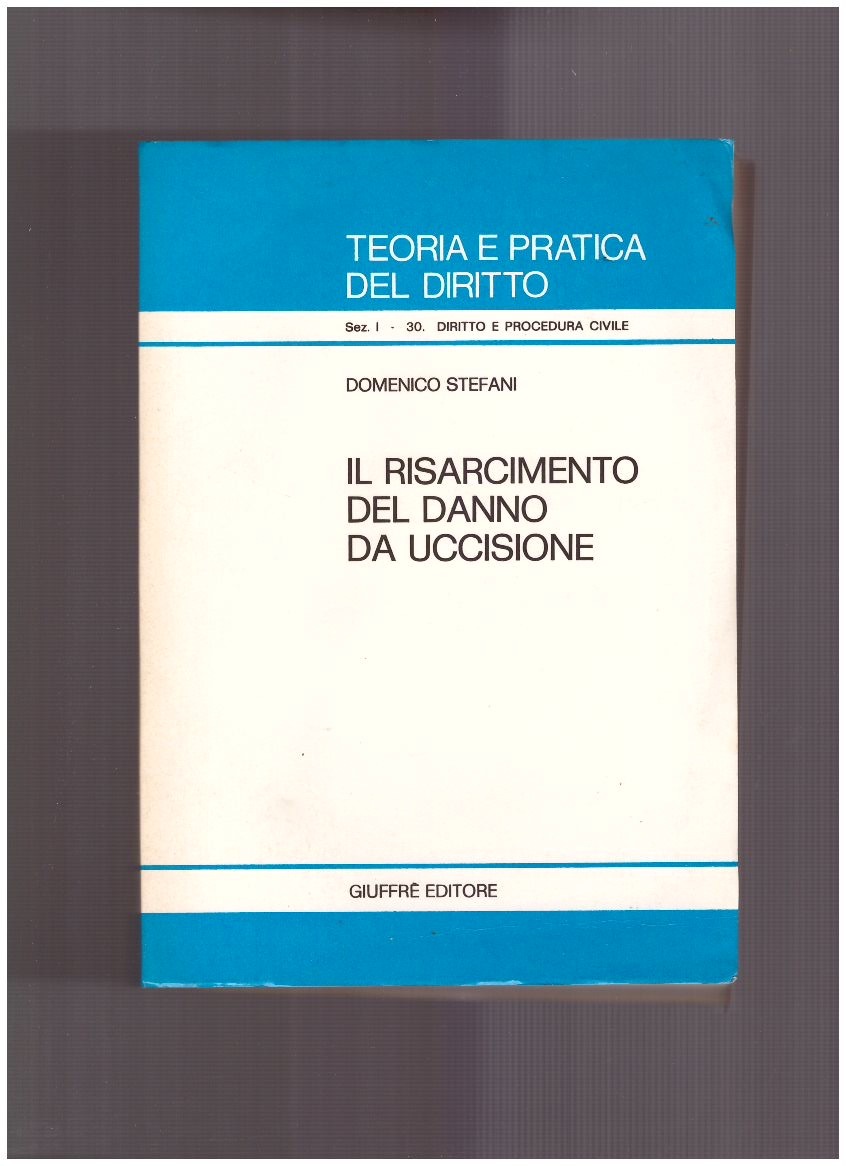 Il risarcimento del danno da uccisione