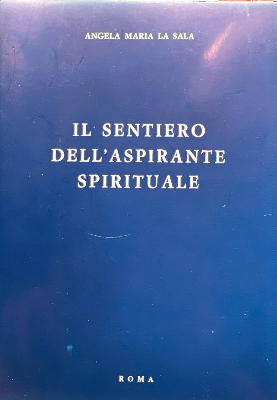 Il sentiero dell'aspirante spirituale