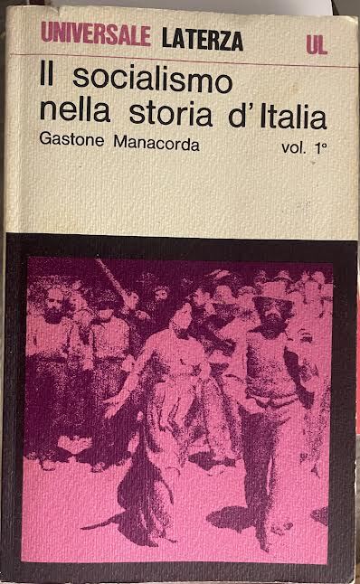 Il socialismo nella storia d'Italia. Vol. 1