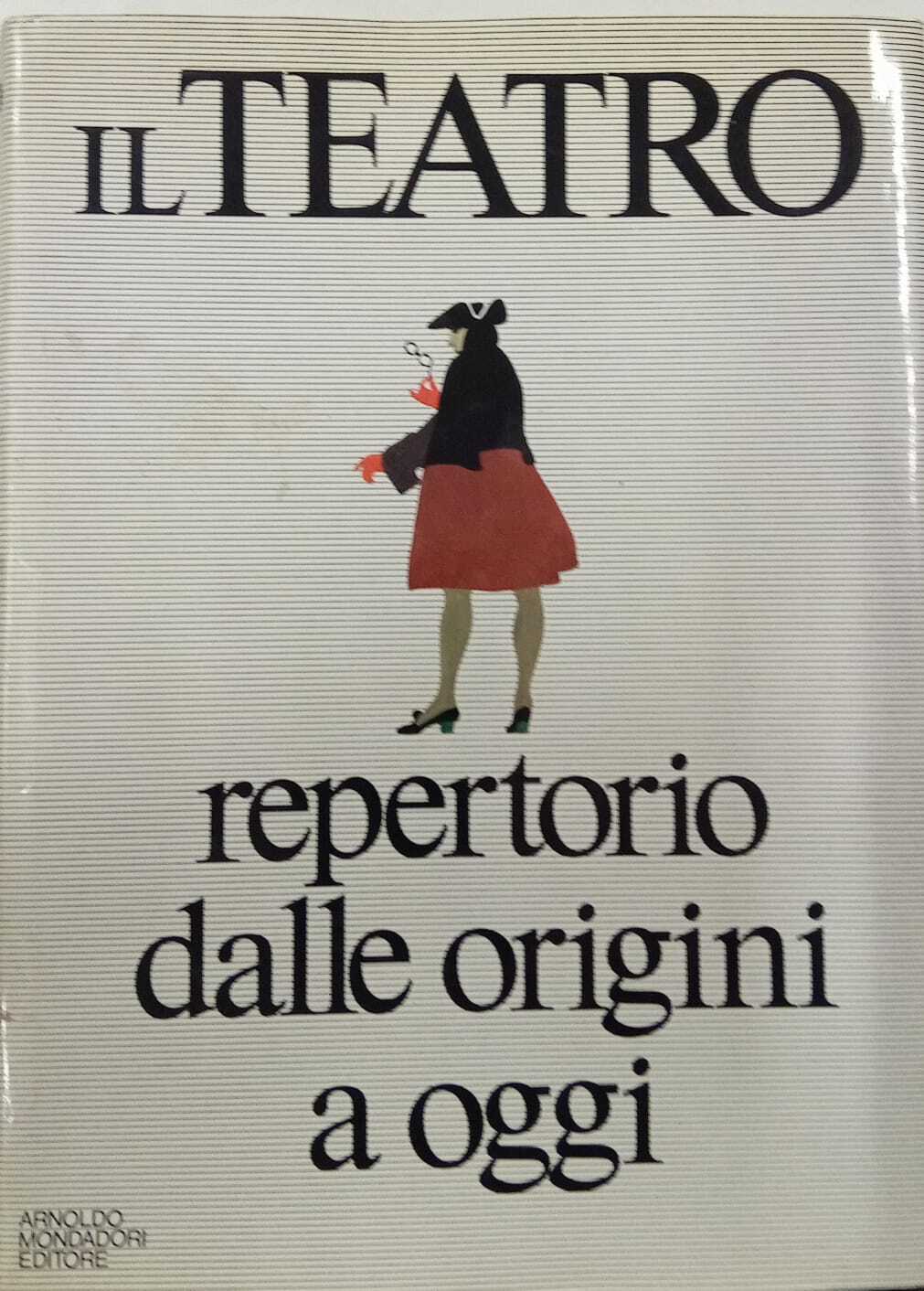 Il teatro repertorio dalle origini a oggi