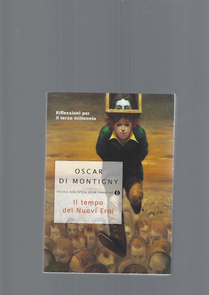 IL TEMPO DEI NUOVI EROI