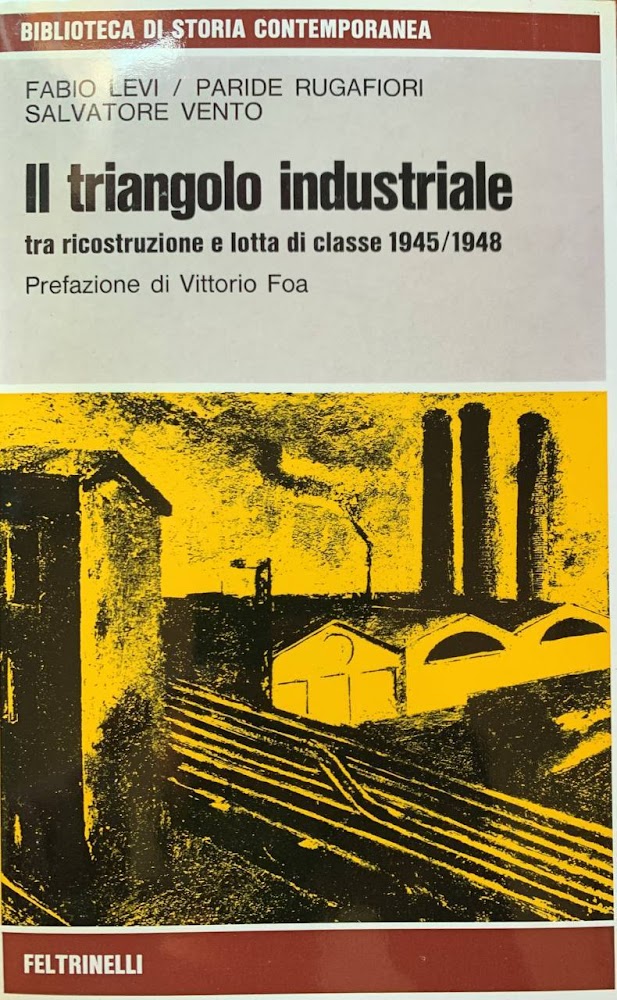 Il triangolo industriale tra ricostruzione e lotta di classe 1945-1948