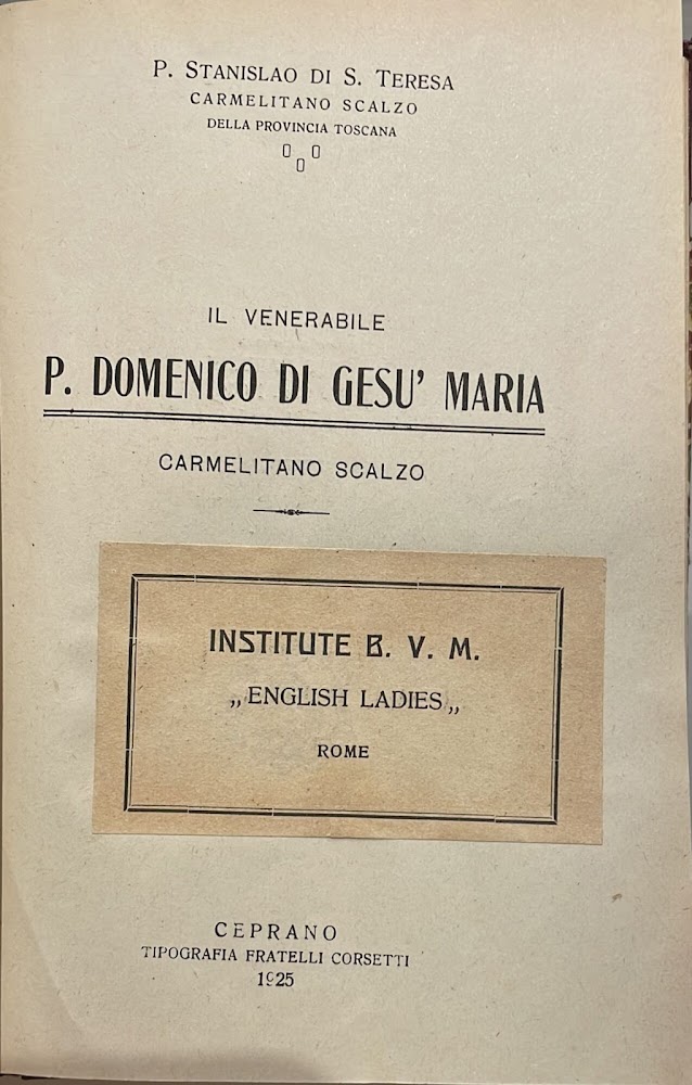 Il venerabile P. Domenico di Gesù Maria, carmelitano scalzo